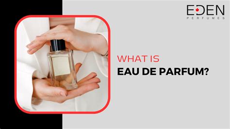 what does eau de toilette mean